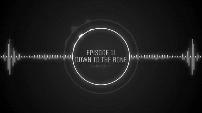 Ep 11: Down to the Bone