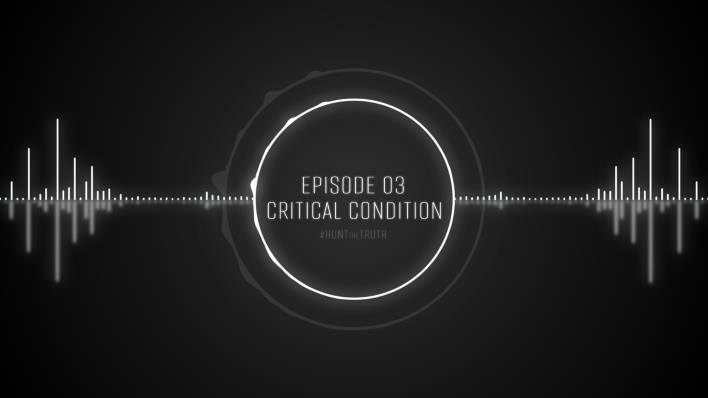 Ep 03: Critical Condition